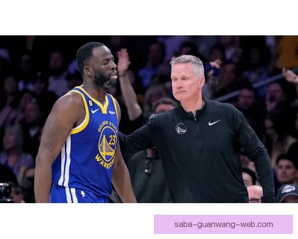 格林谈与库里未来退役计划相信科尔下赛季将成为球队核心